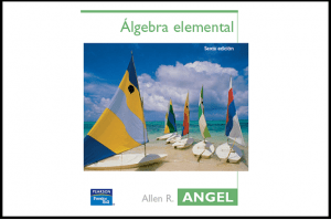 Álgebra Elemental - Allen Angel - 6 Edición