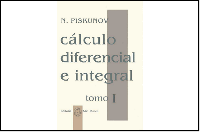 Piskunov - Cálculo diferencial e integral Tomo I