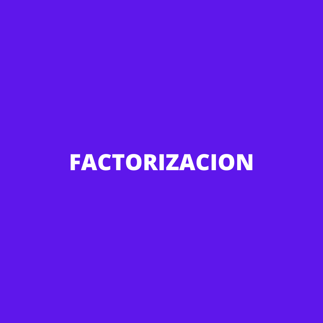 FACTORIZACION