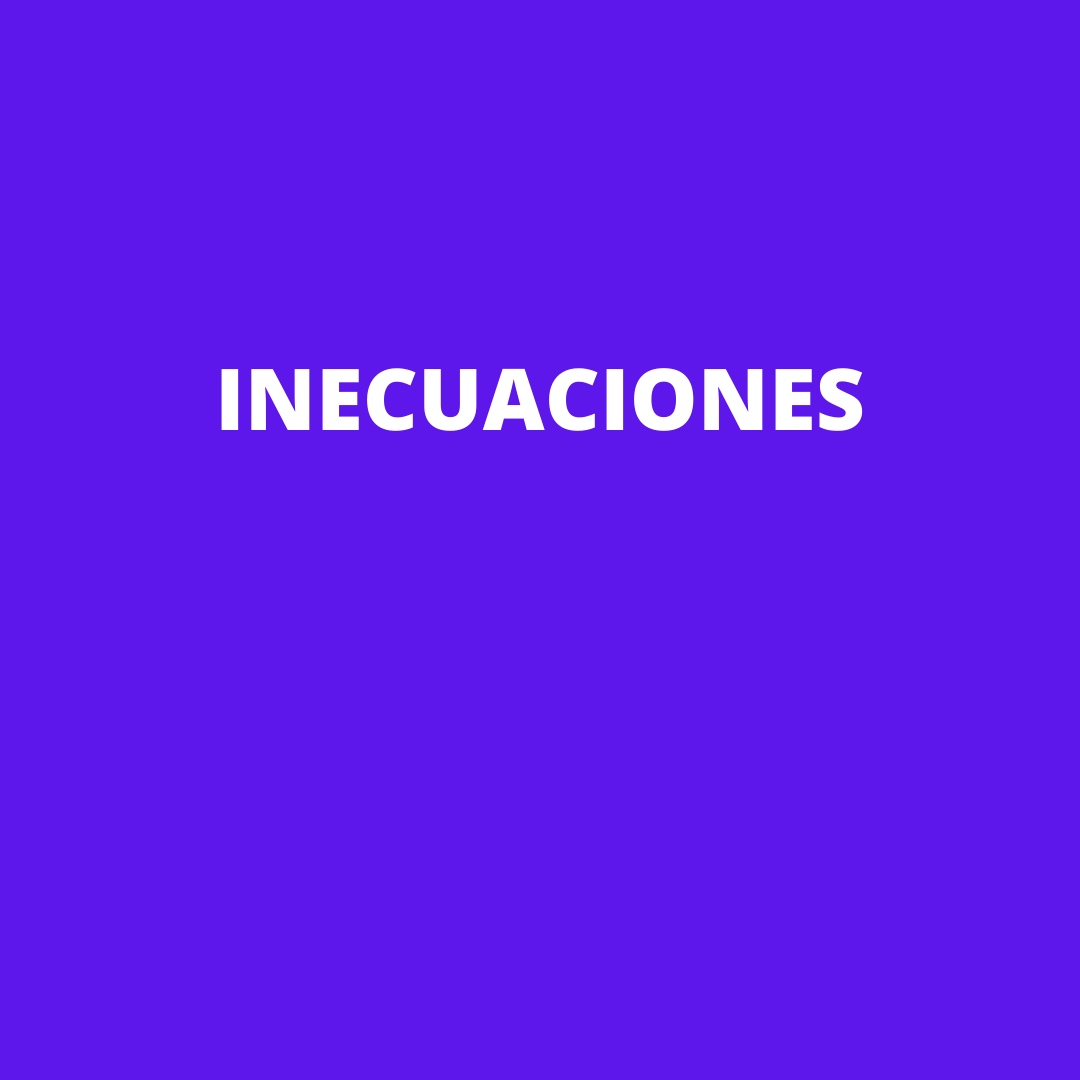 INECUACIONES